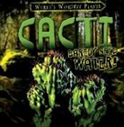 Tayler Cole, Taylor Cole - Cacti Barely Need Water!