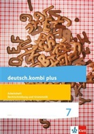 Sabin Utheiss, Sabine Utheiss, Sabine Utheß - deutsch.kombi Plus, Differenzierende Ausgabe: deutsch.kombi plus 7. Differenzierende Allgemeine Ausgabe