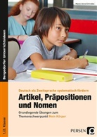 Marie-Anne Entradas, Anna Elisabeth Weichert - Artikel, Präpositionen & Nomen - Mein Körper 1/2