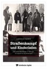 Huber Gabriele - Gabriele, H: Straßenkampf und Kinderladen