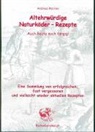 Andreas Mächler - Altehrwürdige Naturköder-Rezepte