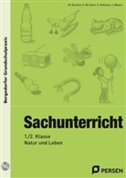 Dechant, M Dechant, M. Dechant, K- Kohrs, K. -W. Kohrs, Karl Walter Kohrs... - Sachunterricht - 1./2. Klasse, Natur und Leben, m. 1 CD-ROM