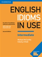 Michae McCarthy, Michael McCarthy, Felicity O'Dell - English Idioms in Use Intermediate 2nd Edition