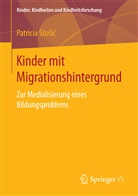 Patricia Sto¿i¿, Patricia Stosic - Kinder mit Migrationshintergrund