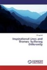 Offiong Ibok - Inspirational Lines and Themes: Suffering Differently