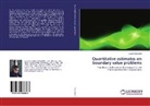 Luisa Consiglieri - Quantitative estimates on boundary value problems