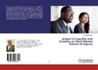 John Okey Onoh - Impact of Liquidity and Volatility on Stock Market Returns in Nigeria