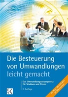 Andreas Benecke, Axel Mutscher, Axel (Prof. Dr. Mutscher, Axel (Prof. Dr.) Mutscher - Die Besteuerung von Umwandlungen - leicht gemacht.