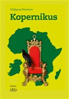Wolfgang Wiesmann - Kopernikus - Großdruckausgabe