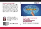 Jhoanny Flores - Liderazgo resonante aplicado a trabajadores con discapacidad