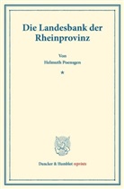 Helmuth Poensgen - Die Landesbank der Rheinprovinz.
