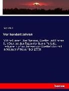 Robert Keil - Vor hundert Jahren