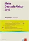 Mein Deutschkurs, Ausgabe Niedersachsen ab 2017: Mein Deutsch-Abitur 2019, Ausgabe Niedersachsen - Kursheft 11/1, Lehrerausgabe