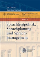 Vít Dovalil, Katerina Sichová, Kateřina Šichová - Sprach(en)politik, Sprachplanung und Sprachmanagement