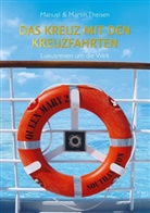 Manue Theisen, Manuel Theisen, Manuel R. Theisen, Martin Theisen - Das Kreuz mit den Kreuzfahrten
