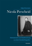 Katja Schumann - Nicola Perscheid (1864 - 1930).