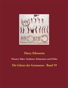Harry Eilenstein - Priester, Seher, Zauberer, Schamanen und Heiler