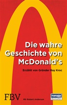 Robert Anderson, Ra Kroc, Ray Kroc - Die wahre Geschichte von McDonald's