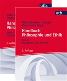 Julian Nida-RÃ¼melin, Julian Nida-Rümelin, Irina Spiegel, Irin Spiegel (Dr.), Irina Spiegel (Dr.), Tiedemann... - Handbuch Philosophie und Ethik, 2 Bde.