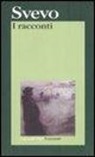 Italo Svevo, G. Contini, C. Magris - I racconti