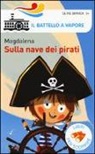 Magdalena, S. Pelon - Sulla nave dei pirati