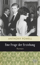 Anthony Powell - Eine Frage der Erziehung