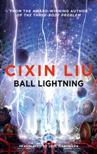 Cixin Liu, Joel Martinsen - Ball Lightning