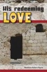 Matthew Robert Payne - His Redeeming Love