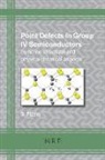 Sergio Pizzini, Sergio (University of Milano-Bicocca Milan Italy) Pizzini - Point defects in group IV semiconductors