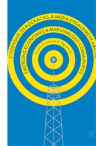 Emmanue K Ngwainmbi, Emmanuel K Ngwainmbi, Emmanuel K. Ngwainmbi - Citizenship, Democracies, and Media Engagement among Emerging Economies and Marginalized Communities