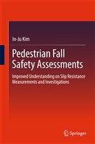 In-Ju Kim - Pedestrian Fall Safety Assessments