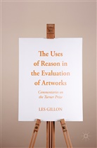 Les Gillon, Leslie Gillon - The Uses of Reason in the Evaluation of Artworks