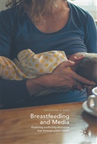 Katherine A Foss, Katherine A. Foss - Breastfeeding and Media