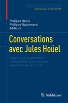 Philipp Henry, Philippe Henry, Nabonnand, Nabonnand, Philippe Nabonnand - Conversations avec Jules Hoüel