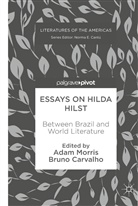 CARVALHO, Carvalho, Bruno Carvalho, Ada Morris, Adam Morris - Essays on Hilda Hilst