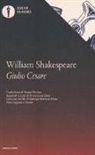 William Shakespeare - Giulio Cesare. Testo inglese a fronte