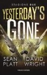 Sean Platt, David Wright - Yesterday's gone. Seconda stagione. Episodio 3 e 4