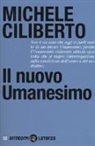 Ciliberto, Michele Ciliberto - Il nuovo umanesimo