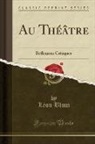 Léon Blum - Au Théâtre