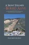 Diane Metivier-Hart - A Silent Stillness-Buried Alive