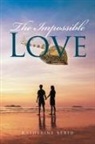 Katherine Strid - The Impossible Love