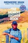 Meniere Man - Meniere Man. The Meniere Answer Book