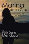 Félix Darío Mendoza - Marina de la Cruz
