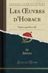 Horace Horace - Les OEuvres d'Horace