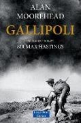 Alan Moorehead - Gallipoli (Large Print Edition)