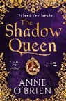 Anne O'Brien - The Shadow Queen