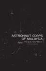 Captain Faiz Kamaludin - Astronaut Corps of Malaysia