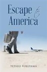 TETSUO FUKUYAMA - Escape to America