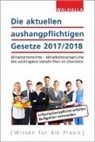 Walhalla Fachredaktion - Die aktuellen aushangpflichtigen Gesetze 2017/2018