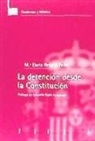 María Elena Rebato Peño - La detención desde la Constitución